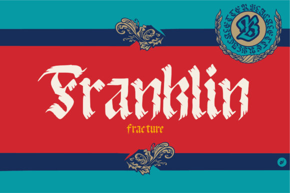Franklin Fracture Font: A Gothic Bold for Stronger Campaigns