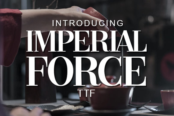 Imperial Force: A Bold Typeface for Confident Web Design