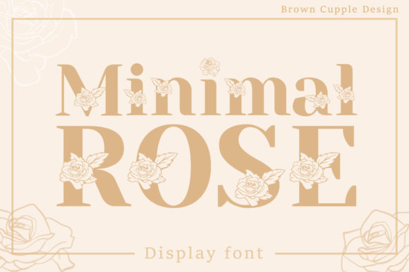 Minimal Rose: A Decorative Typeface for Modern Web Design